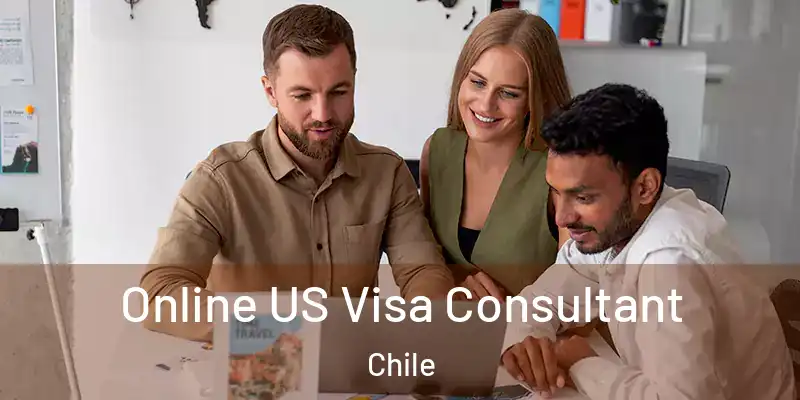  Online US Visa Consultant Chile